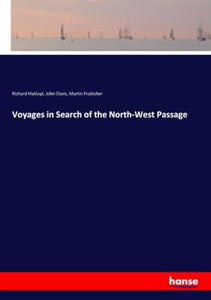 Voyages in Search of the North-West Passage 