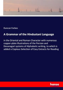 A Grammar of the Hindustani Language 