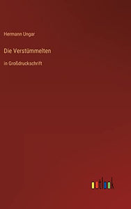 Die Verstümmelten 