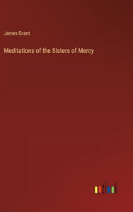 Meditations of the Sisters of Mercy 