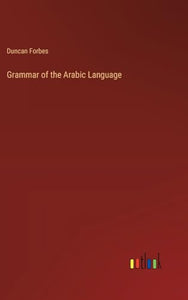Grammar of the Arabic Language 