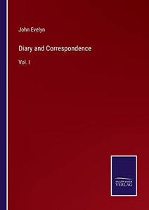 Diary and Correspondence 
