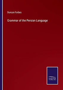 Grammar of the Persian Language 