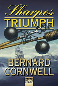 Sharpes Triumph: Richard Sharpe und der Winterfeldzug 1814 