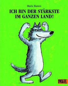 Ich bin der Starkste im ganzen Land! 