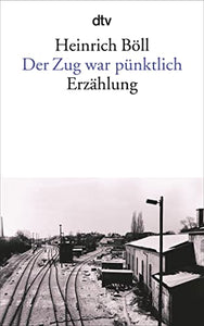 Der Zug war punktlich 