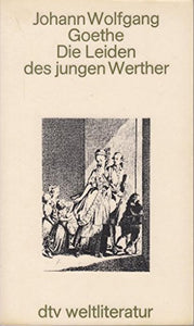 Die Leiden DES Jungen Werthers 