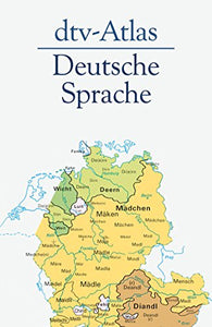 DtV Atlas zur Deutschen Sprache 