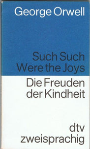 Such such were the joys Die Freuden der Kindheit 