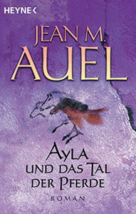 Ayla Und Das Tal Der Pferde 