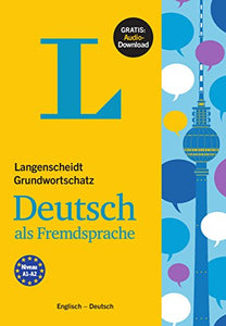 Langenscheidt Grundwortschatz Deutsch - Basic Vocabulary German (Bilingual English-German) 