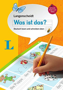 Langenscheidt Was ist das? - Write and Read Your First German Words (German Edition) 