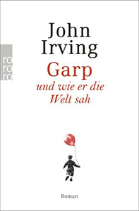 Garp Und Wie Er Die Welt Sah 