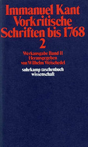 Vorkritische Scriften Bis 1768; Tl.2 