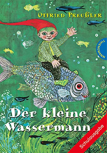 Der kleine Wassermann  Schulausgabe