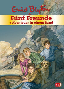 Fünf Freunde - 3 Abenteuer in einem Band: Sammelband 10: Fünf Freunde und ein schlimmer Verdacht / Fünf Freunde und das Ungeheuer aus der Tiefe / Fünf Freunde und der Fluch der Mumie 