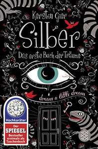 Silber - Das erste Buch der Träume: dream a little dream 