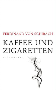 Kaffee und Zigaretten 