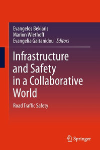 Infrastructure and Safety in a Collaborative World 