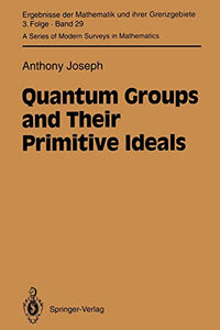 Quantum Groups and Their Primitive Ideals 