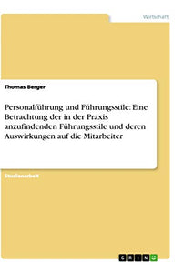 Personalführung und Führungsstile 