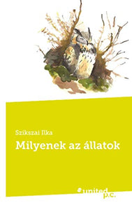 Milyenek az �llatok 