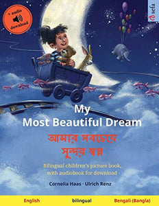 My Most Beautiful Dream - আমার সবচেয়ে সুন্দর স্বপ্ন (English - Bengali) 