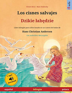 Los cisnes salvajes - Dzikie labędzie (español - polaco) 