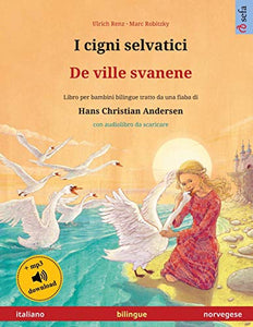 I cigni selvatici - De ville svanene (italiano - norvegese) 