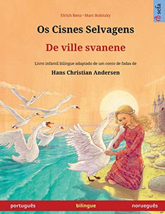 Os Cisnes Selvagens - De ville svanene (portugu�s - noruegu�s) 