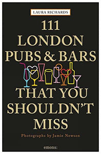 111 London Pubs and Bars That You Shouldn't Miss 