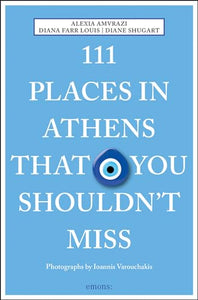 111 Places in Athens That You Shouldn't Miss 