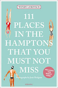 111 Places in the Hamptons That You Must Not Miss 