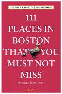 111 Places in Boston That You Must Not Miss 