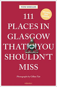 111 Places in Glasgow That You Shouldn't Miss 