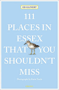 111 Places in Essex That You Shouldn't Miss 