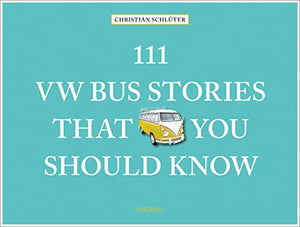 111 VW Bus Stories That You Should Know 