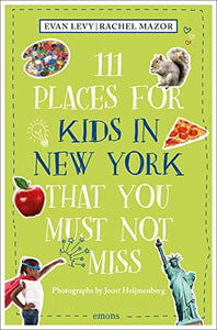 111 Places for Kids in New York That You Must Not Miss 