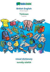 BABADADA, British English - Turkmen, visual dictionary - suratly soezluk 