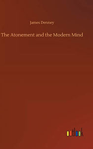 The Atonement and the Modern Mind 