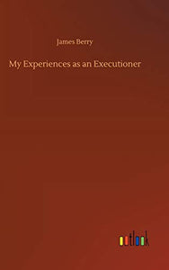 My Experiences as an Executioner 