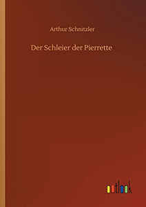 Der Schleier der Pierrette 