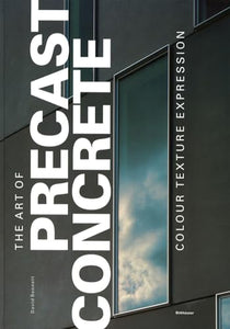 The Art of Precast Concrete 