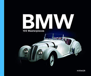 BMW Group: 100 Masterpieces 