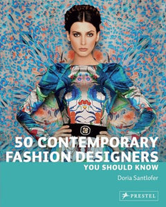 50 Contemporary Fashion Designers You Should Know 