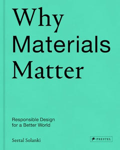 Why Materials Matter 