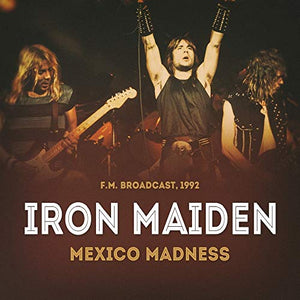 Iron Maiden - Mexico Madness 