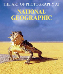 The Art of Photography at National Geographic 