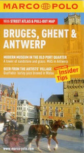 Bruges, Ghent & Antwerp Marco Polo Guide 