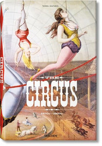 The Circus. 1870s–1950s 